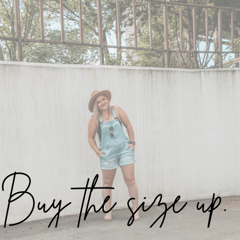 Hey girl, buy the size&nbsp;up.